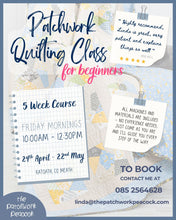 Load image into Gallery viewer, Patchwork Quilting Class for beginners