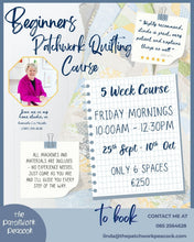 Load image into Gallery viewer, Patchwork Quilting Class for beginners